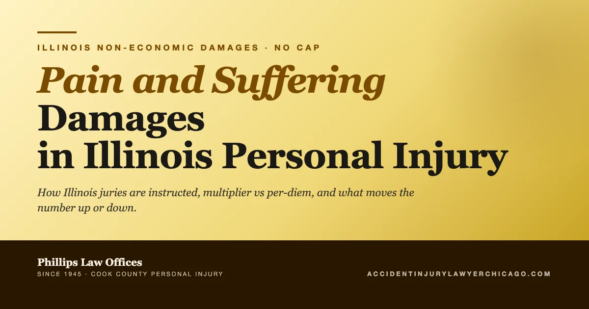 Pain and Suffering Damages in Illinois Personal Injury Cases
