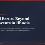 Editorial graphic: Surgical Errors in Illinois -- Malpractice Claims Beyond Never-Events, Phillips Law Offices