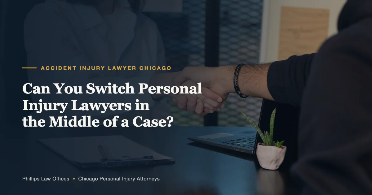 Can You Switch Personal Injury Lawyers in the Middle of a Case?