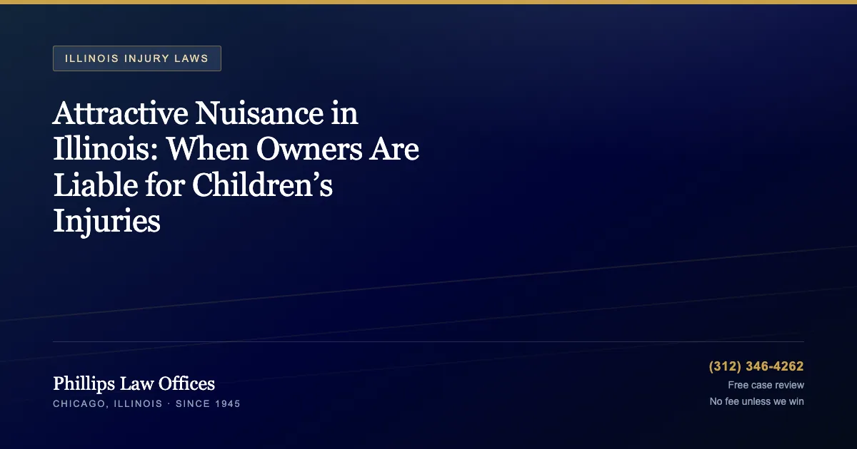 Attractive Nuisance in Illinois: When Owners Are Liable for Children’s Injuries