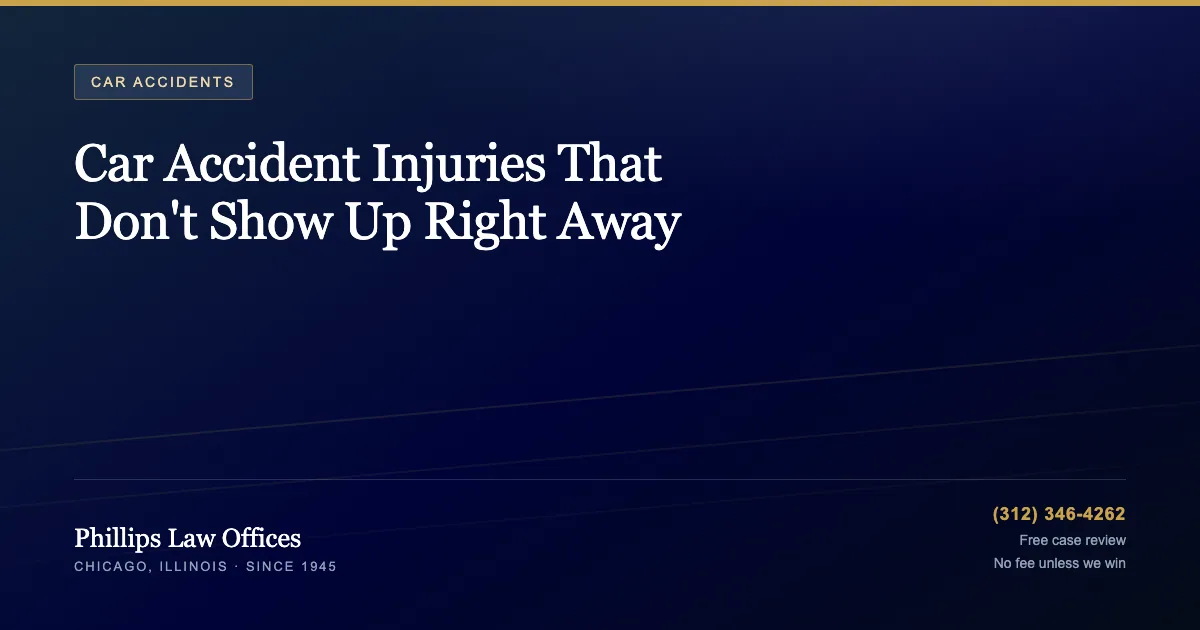 Car Accident Injuries That Don’t Show Up Right Away