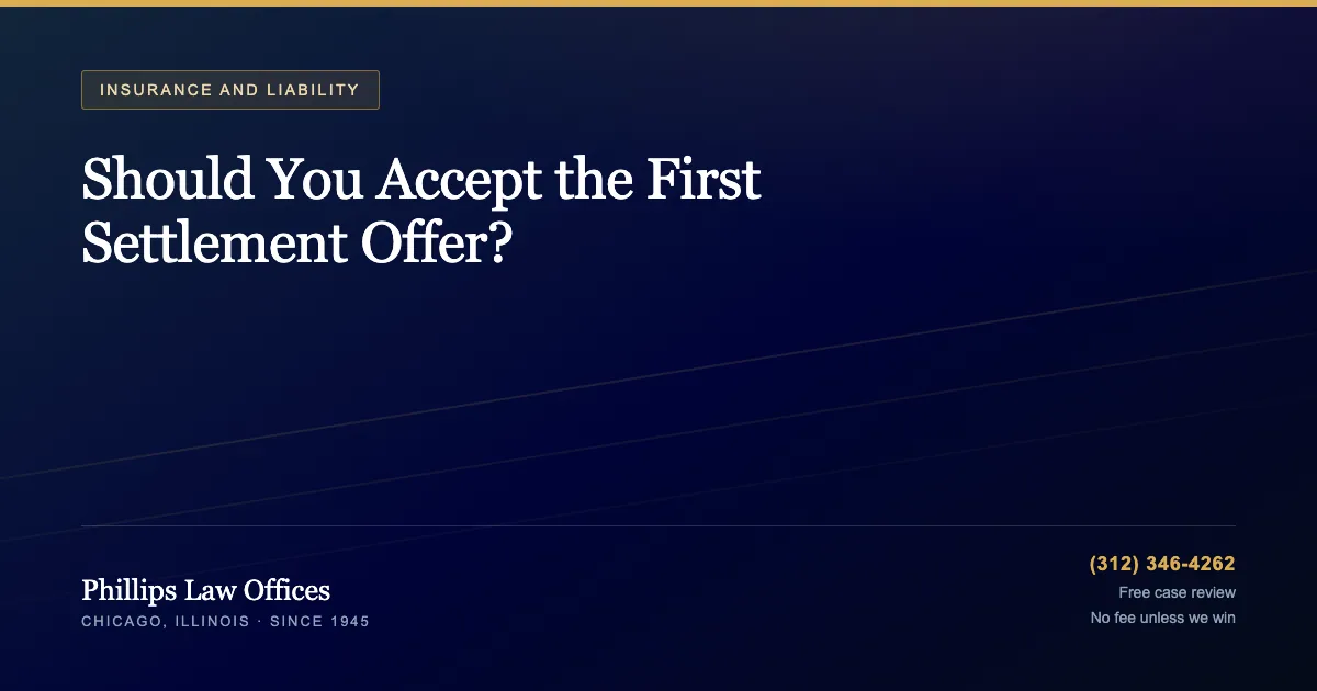 Should You Accept the First Settlement Offer?
